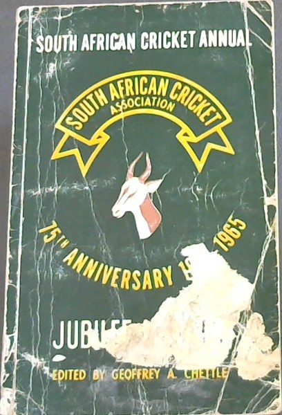 South African Cricket Association 75th Anniversary 1890 - 1965. Jubilee Issue