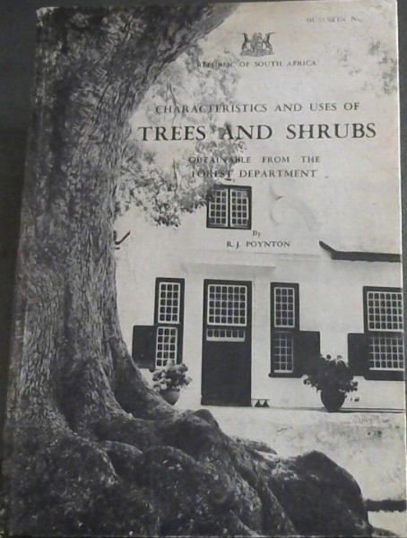 Characteristics and Uses of Trees and Shrubs obtainable from the Forest Department