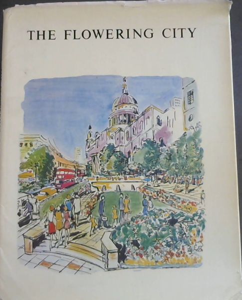 The The Flowering City