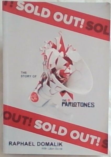 Sold Out! : The Story of the Parlotones