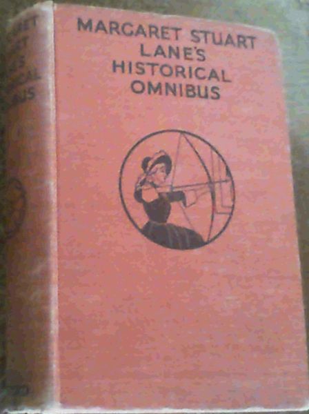 Margaret Stuart Lane's Historical Omnibus