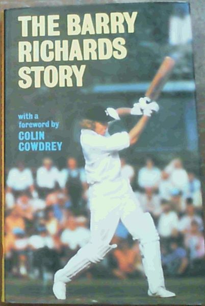 The Barry Richards Story