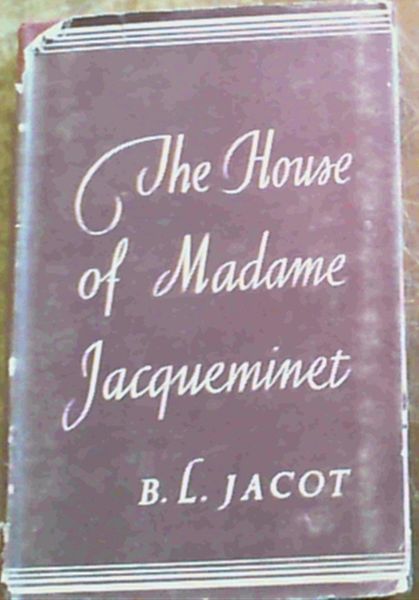 The House of Madame Jacqueminet with other stories