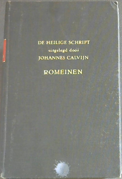 Uitlegging Van De Zendbrief Van Paulus Aan De Romeinen