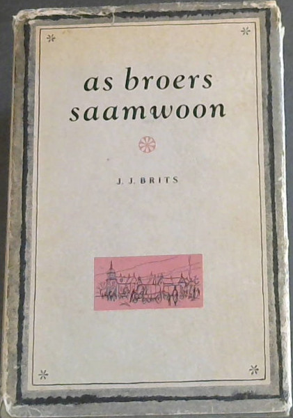 As Broers Saamwoon