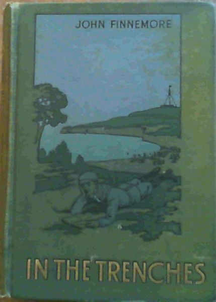 In the Trenches : the Adventures of a Rifleman in the Crimea