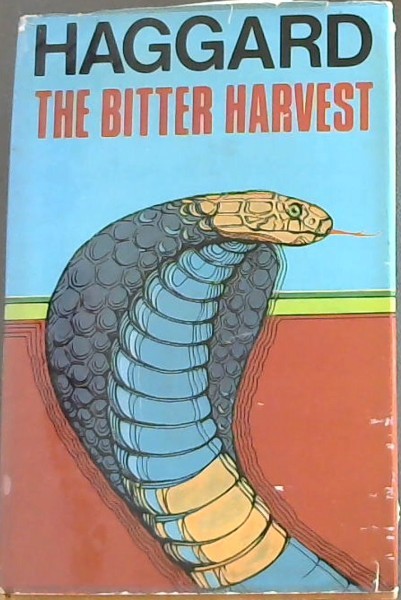 The Bitter Harvest