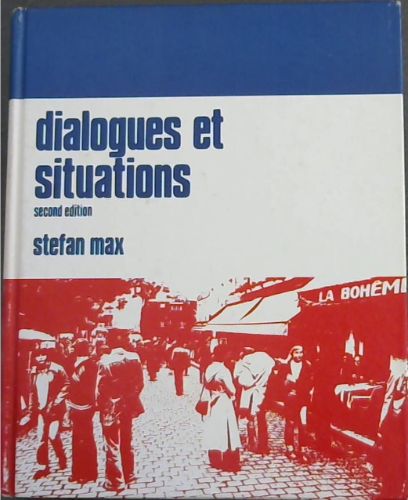 Dialogues et Situations (French Edition)