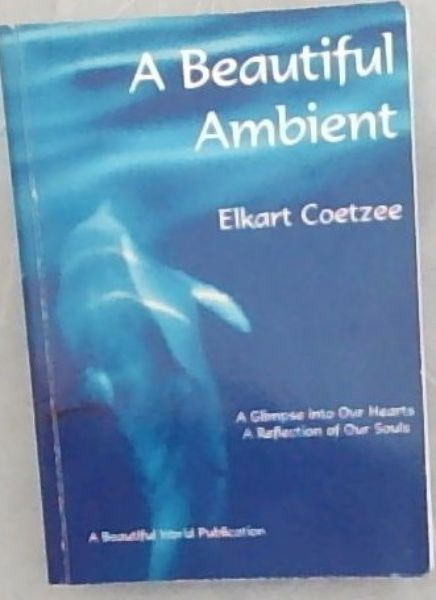 A Beautiful Ambient: A Glimpse into Our Hearts - A Reflection of Our Souls