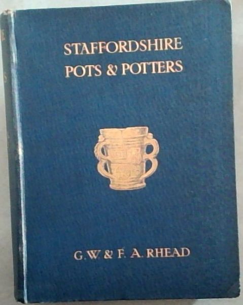 Staffordshire Pots & Potters