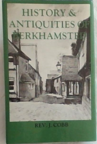 Two Lectures On The History & Antiquities Of Berkhamsted