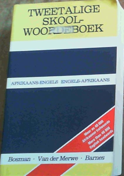 Tweetalige Skoolwoordeboek : Afrikaans-English/English-Afrikaans School Dictionary