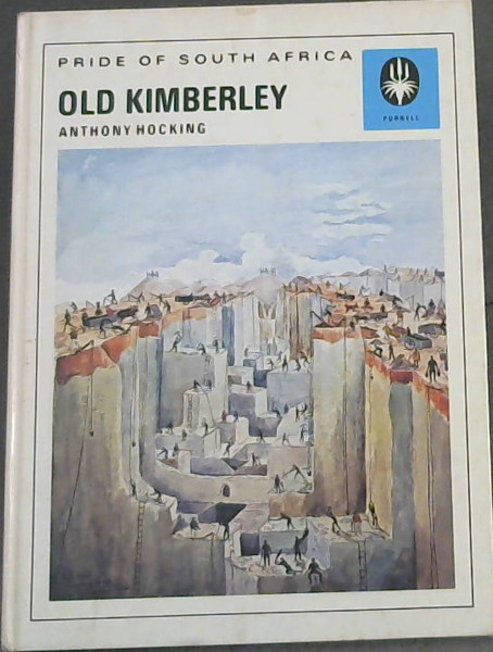 Pride Of South Africa (Old Kimberley)