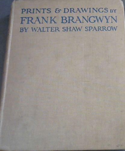 Prints and Drawings by Frank Brangwyn