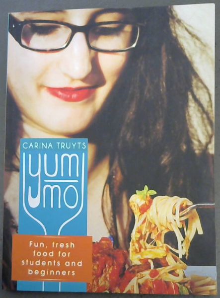 Yum-Mo: Fun, Fresh Food for Students and Beginners