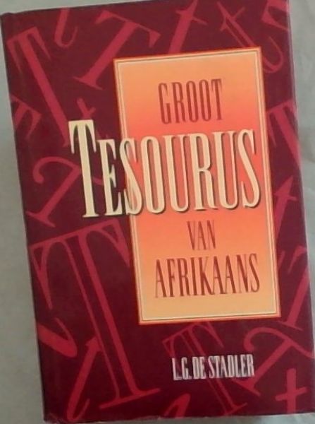 Groot tesourus van Afrikaans (Afrikaans Edition)