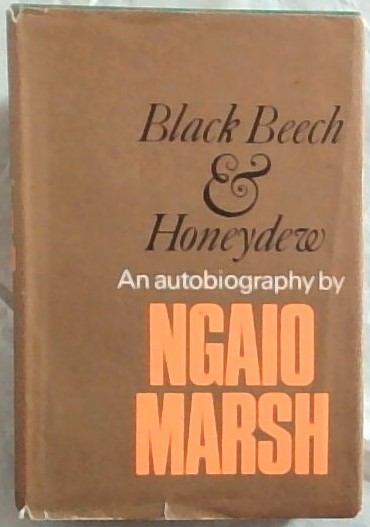 Black Beech & Honeydew. An Autobiography