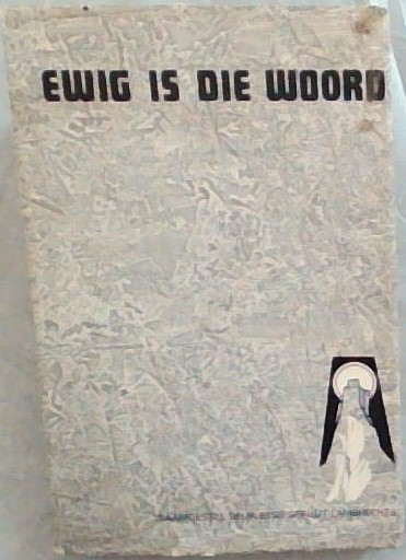 Ewig is die Woord