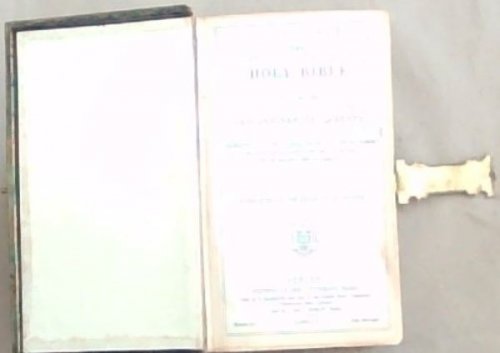 The Holy Bible, Containing the Old and the New Testaments