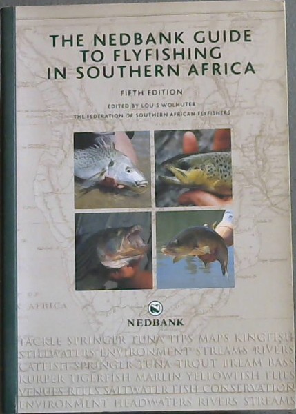 The Nedbank Guide to Flyfishing in Southern Africa