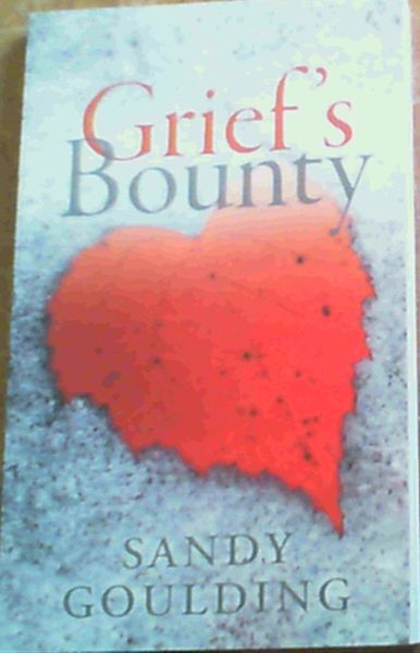 Grief's Bounty