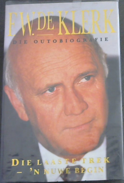 Die Laaste Trek- 'n nuwe begin (Afrikaans Edition)