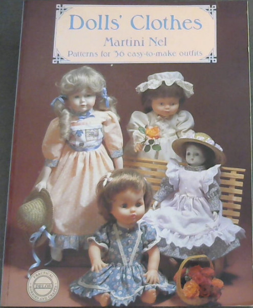 Dolls' Clothes (Patterns for 36 easy-to-make outfits)