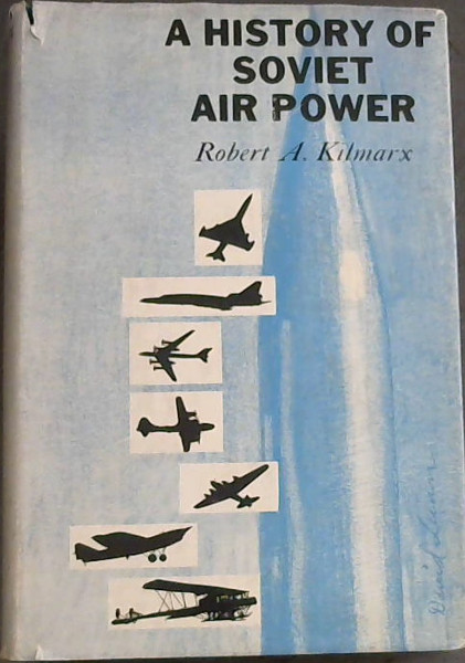 A HISTORY OF SOVIET AIR POWER