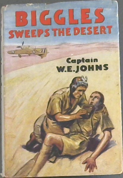 Biggles Sweeps the Desert