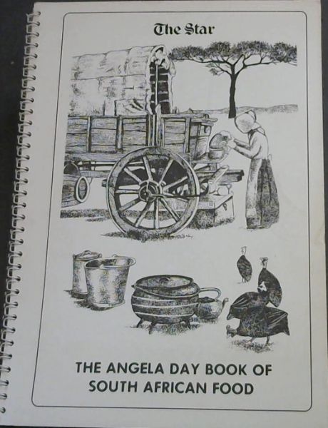 The Star : The Angela Day Book of South African Food