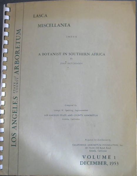 Lasca Miscellanea Index; A Botanist In Southern Africa Vol. 1 December 1953