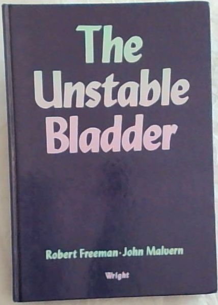The Unstable Bladder