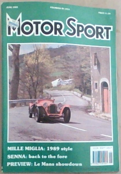 MotorSport: Mille Miglia 1989 style; Senna Back To the fore; Preview Le Mans Showdown; June 1989