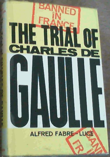 The Trial of Charles de Gaulle