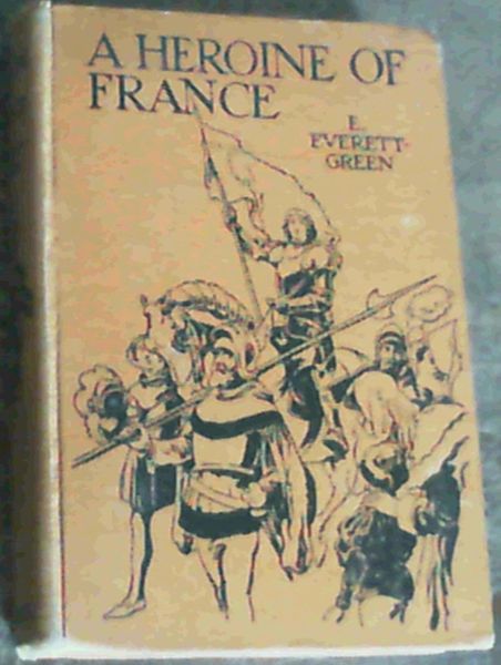 A Heroine Of France