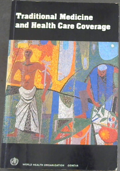 Traditional Medicine and Health Care Coverage