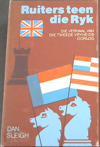Ruiters teen die Ryk (Die verhaal van die Tweede Vryheiedsoorlog)