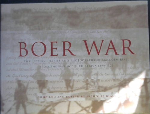 BOER WAR: The Letters, Diaries and photographs of Malcolm Riall from the war in South Africa 1899-1902