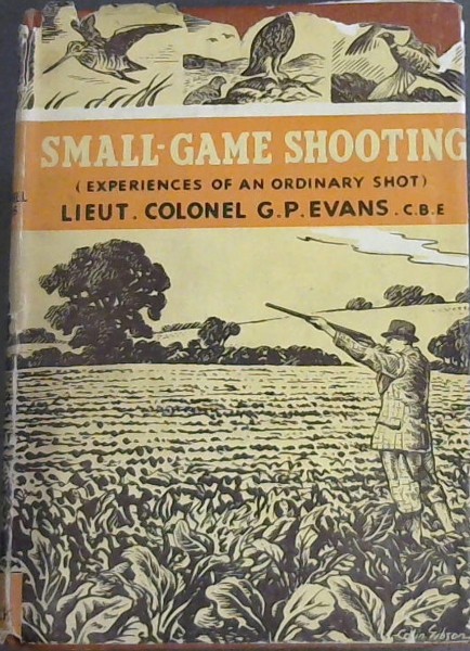 Small -Game Shooting (experiences of an ordinary shot)