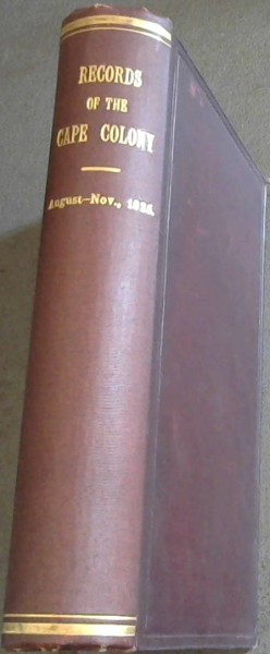 Records of the Cape Colony Volume 23 , From August to November 1825