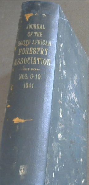 Die Tydskrif van die Suid-Afrikaanse Bosbouverening - April, No 6, 1941 - No 10, April, 1943; The Journal of the South African Forestry Association No 6, April, 1941 - No 10, April, 1943