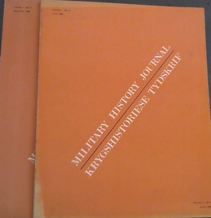 Military History Journal / Krygshistoriese Tydskrif. Volume 1, No. 2 & 3 June & December 1968. 2 volumes