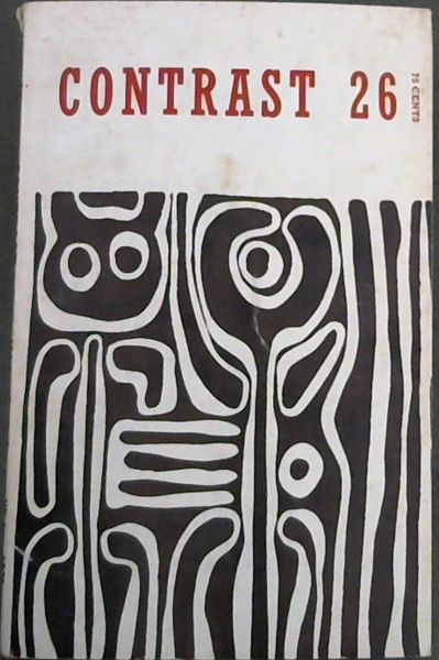 Image for Contrast 26: South African Quarterly ,Volume 7, No. 2, June 1971 Contrast 26: South African Quarterly ,Volume 7, No. 2, June 1971
