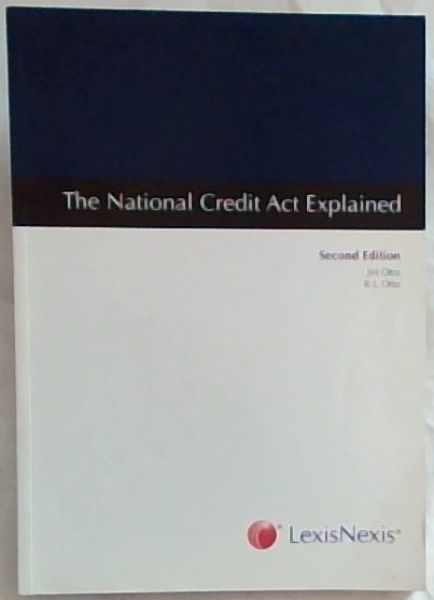 The National Credit Act Explained. 2nd Edition