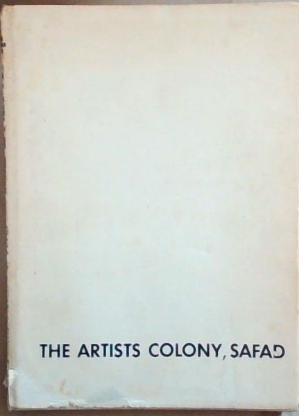 The Artists Colony, Safad