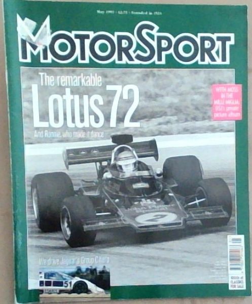 MotorSport: The Remarkable Lotus 72 And Ronnie, Who Made It Dance; May 1997 Vol.LXXIII No.5