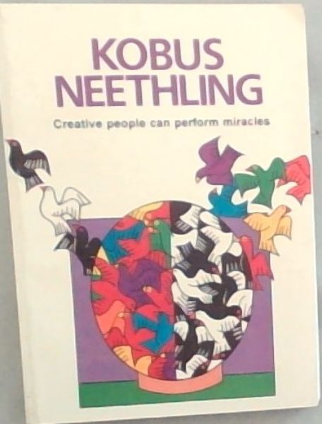 Creative People Can Perform Miracles