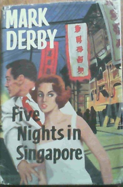 Five Nights in Singapore