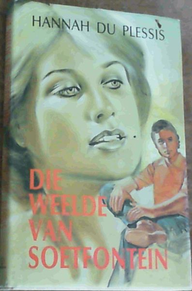 Die Weelde Van Soetfontein