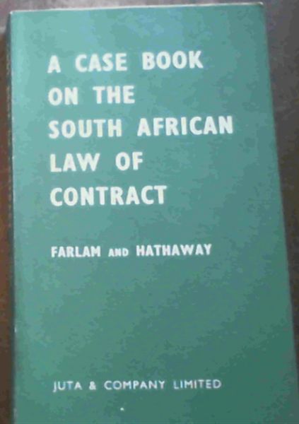 A Case Book On The South African Law Of Contract